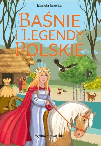 Польские сказки и легенды Мариола Ярока