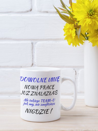 KUBEK PREZENT SWÓJ POMYSŁ POŻEGNANIE INNA PRACA