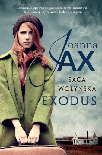 Saga wołyńska. Exodus z Autografem od Autorki Jax Joanna Książka