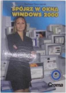 Посмотрите на Windows 2000 - Бартош Гончарек