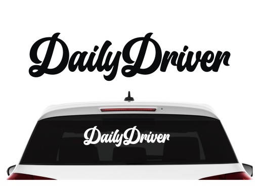 Naklejka DAILY DRIVER na auto szybę *44cm *KOLORY