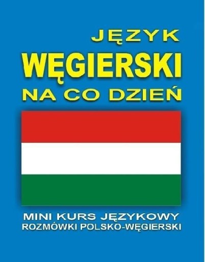ВЕНГЕРСКИЙ ЯЗЫК ДЛЯ ПОВСЕДНЕВНЫХ РАЗГОВОРОВ +МИНИ-КУРС+CD