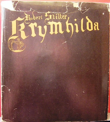 КРЫМХИЛЬДА (Сказка о Нибелунгах), Роберт СТИЛЛЕР