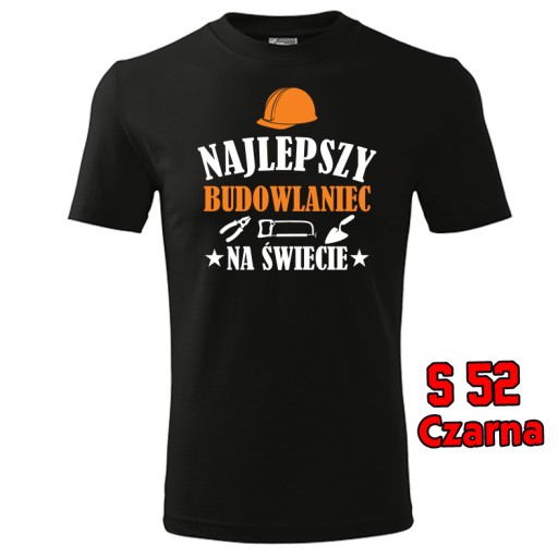 Najlepszy Budowlaniec na świecie KOSZULKA s