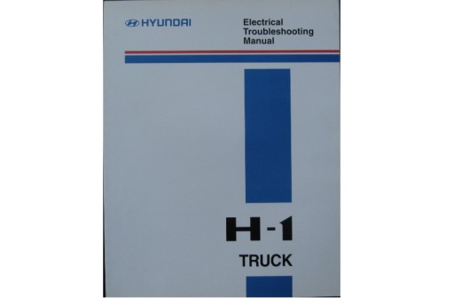 Hyundai H1 Hyundai H-1 книга по ремонту электрики