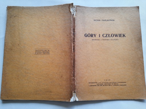 Michał Pawlikowski GÓRY I CZŁOWIEK 1939 - Rozdział z historyi kultury