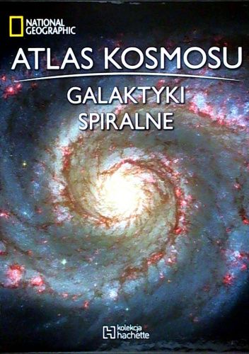 ATLAS KOSMOSU 19 GALAKTYKI SPIRALNE