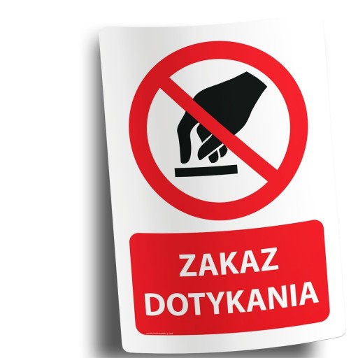 Naklejki BHP znak ostrzegawczy ZAKAZ DOTYKANIA
