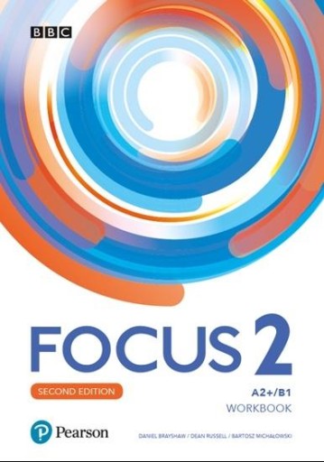 ФОКУС 2, ВТОРОЕ ИЗДАНИЕ, УПРАЖНЕНИЯ ПО РАБОЧЕЙ ТАБЛИЦЕ A2+/B1