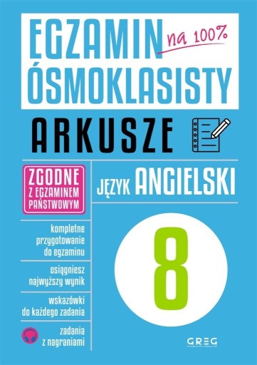 Egzamin ósmoklasisty na 100% arkusze J. angielski