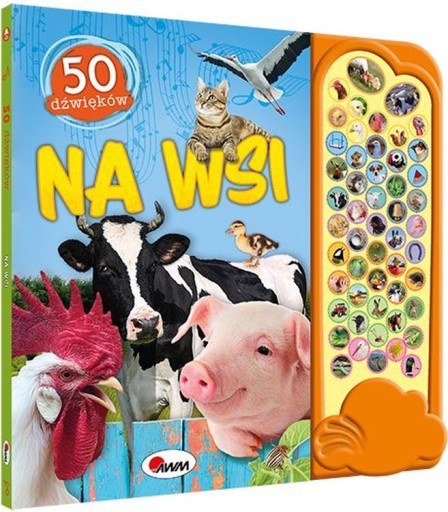 50 dźwięków Na wsi Dźwiękowa książka z odgłosami zwierząt TWARDA OP. Nowość