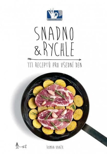 Snadno a Rychle - 111 Prescriptions Pro voshední den vaněk Roman