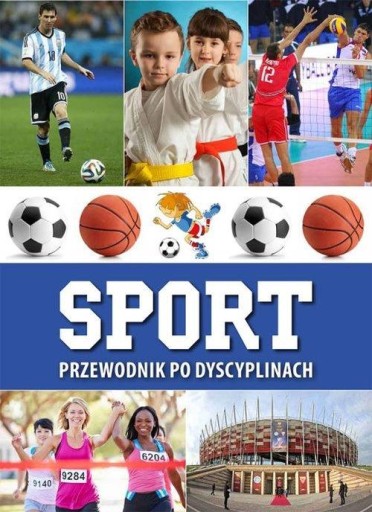 Sport. Przewodnik po dyscyplinach Jerzy Jabłoński