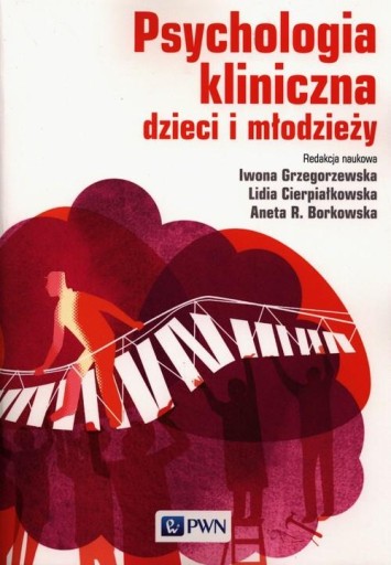 PSYCHOLOGIA KLINICZNA DZIECI I MŁODZIEŻY NOWOŚĆ