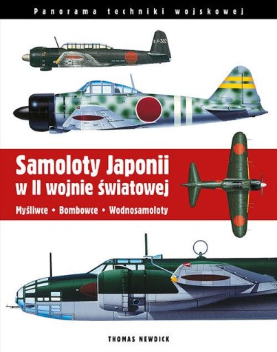 SAMOLOTY JAPONII W II WOJNIE ŚWIATOWEJ MYŚLIWCE ?