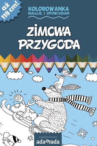 Kolorowanka maluję i opowiadam. Zimowa przygoda
