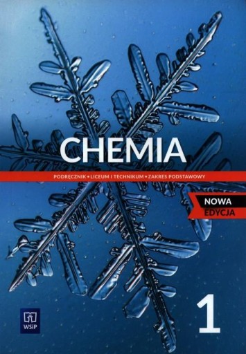 Chemia 1. Liceum i technikum. Podręcznik. Zakres podstawowy. Nowa edycja 20