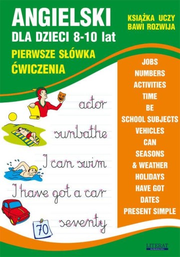 Angielski dla dzieci 8-10 lat Pierwsze słówka Ćwiczenia Słowniczek