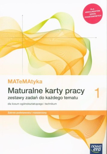 MATeMAtyka 1 Maturalne karty pracy Zakres podstawowy i rozszerzony Ponczek