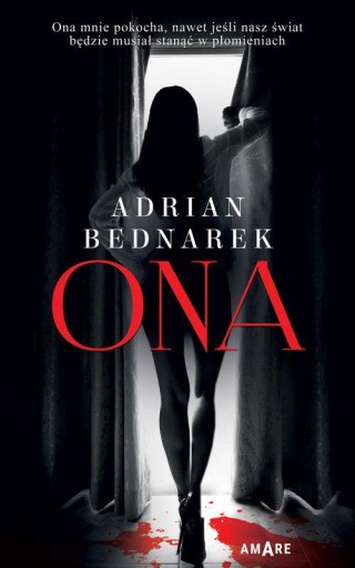 Książka Ona Adrian Bednark THRILLER EROTYCZNY