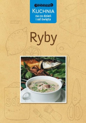 Kuchnia na co dzień i od święta. Ryby Behrendt