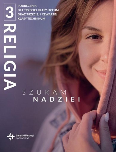 SZUKAM NADZIEI 3-4 PODRĘCZNIK RELIGIA ŚW WOJCIECH