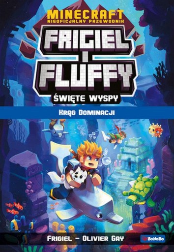 Frigiel i Fluffy Krąg dominacji Frigie, Olivier Gay