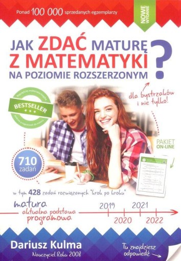 Jak zdać maturę z matematyki na poziomie rozszerzonym Dariusz Kulma