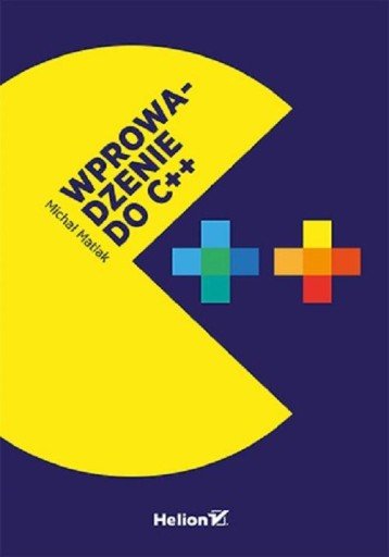 WPROWADZENIE DO C++ - Nauka programowania