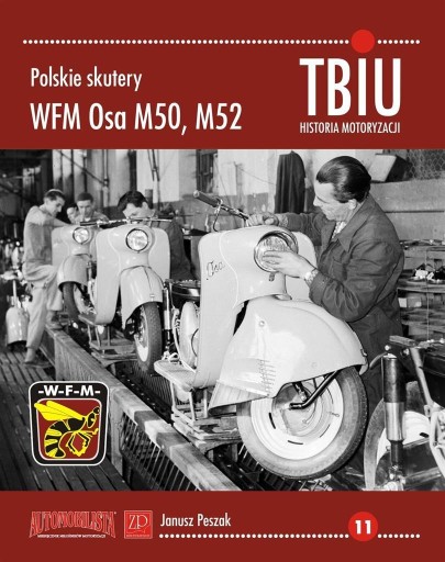 POLSKIE SKUTERY WFM OSA M50, M52. TBIU NR 11. HIST
