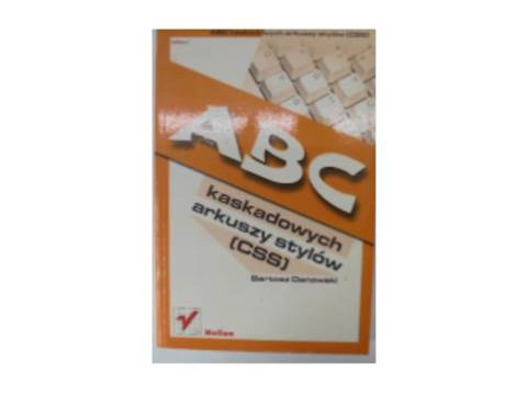 ABC kaskadowych arkuszy stylów CSS - B. Danowski