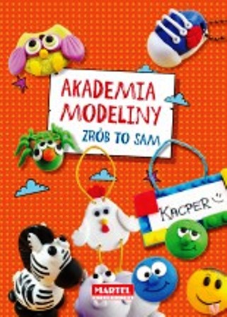 AKADEMIA MODELINY ZRÓB TO SAM MODELINA PLASTELINA
