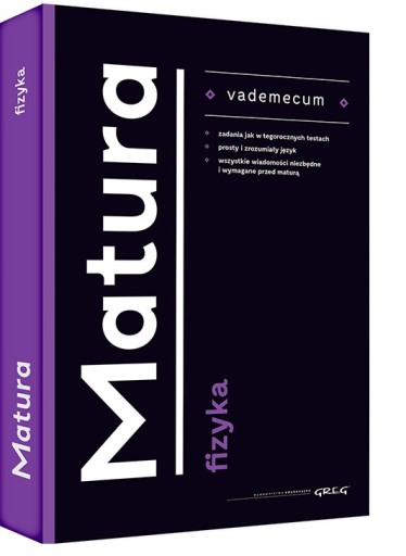 VADEMECUM FIZYKA MATURA GREG 2020