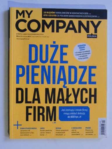 MY COMPANY 4/2017 DUŻE PIENIĄDZE DLA MAŁYCH FIRM