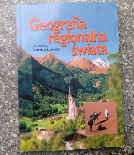 GEOGRAFIA REGIONALNA ŚWIATA MAKOWSKI