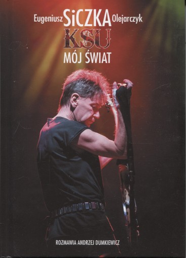KSU Mój świat - Eugeniusz SiCZKA Olejarczyk