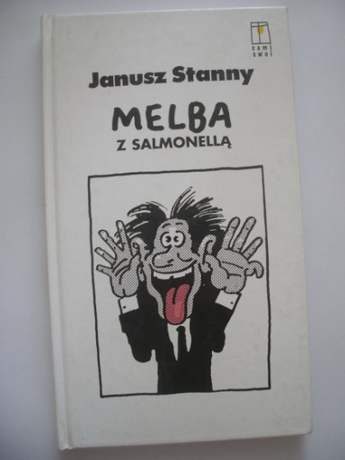 MELBA Z SALMONELLĄ - Janusz Stanny
