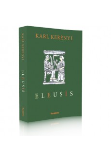 KERENYI ELEUSIS ARCHETYPOWY OBRAZ MATKI I CÓRKI