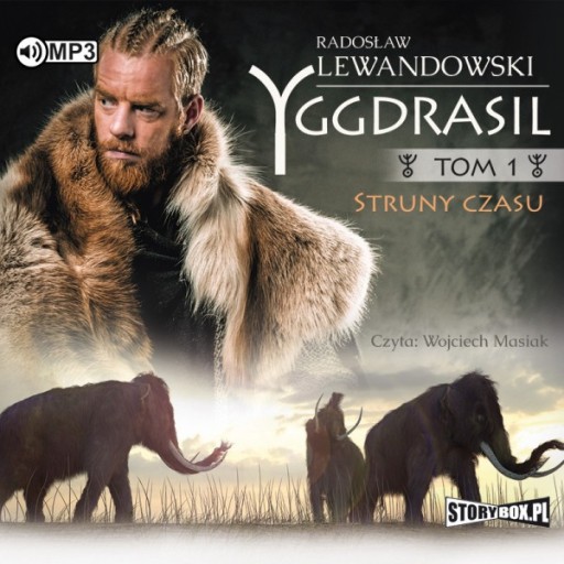 Yggdrasil Tom 1 Struny czasu Radosław Lewandowski