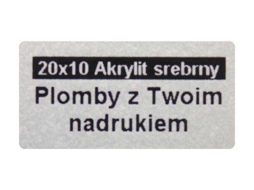 PLOMBY GWARANCYJNE 20x10 AKRYLIT SREBRNY 1000SZT