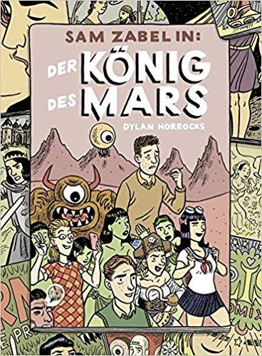 Sam Zabel in Der König des Mars Dylan Horrocks