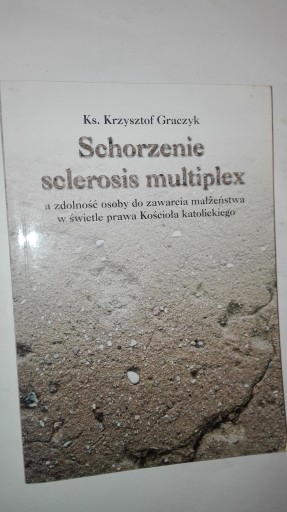 SCHORZENIE SCLEROSIS MULTIPLEX ks. Graczyk