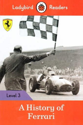 A HISTORY OF FERRARI KRÓTKA HISTORIA FERRARI