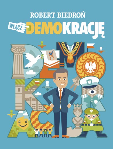 WŁĄCZ DEMOKRACJĘ / ROBERT BIEDROŃ