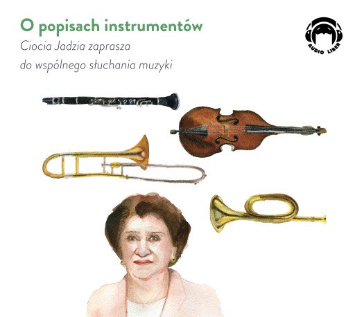 O popisach instrumentów - Ciocia Jadzia AUDIOBOOK