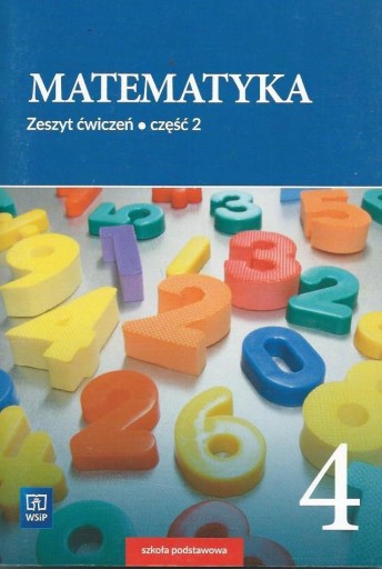 MATEMATYKA ZESZYT ĆWICZEŃ KL.4 CZĘŚĆ 2 SP (K)