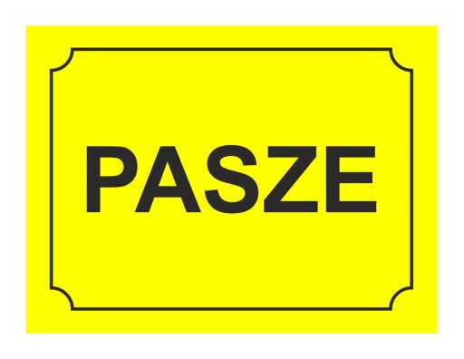 PASZE ! - TABLICA OSTRZEGAWCZA