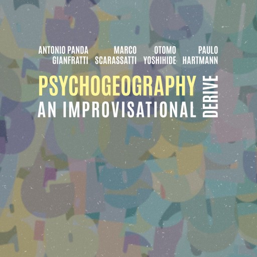 CD Psychogeography, an Improvisational Derive