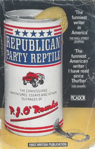 Republican Party Reptile P. J. O'Rourke SPK
