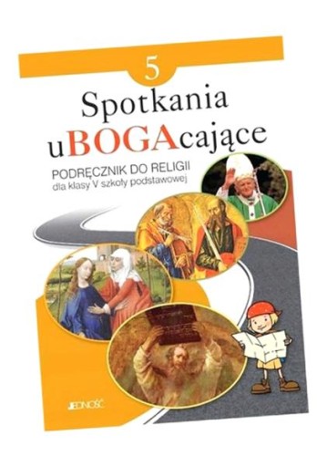RELIGIA SP 5 SPOTKANIA UBOGACAJĄCE JEDNOŚĆ KS. KRZYSZTOF MIELNICKI, ELŻBIET